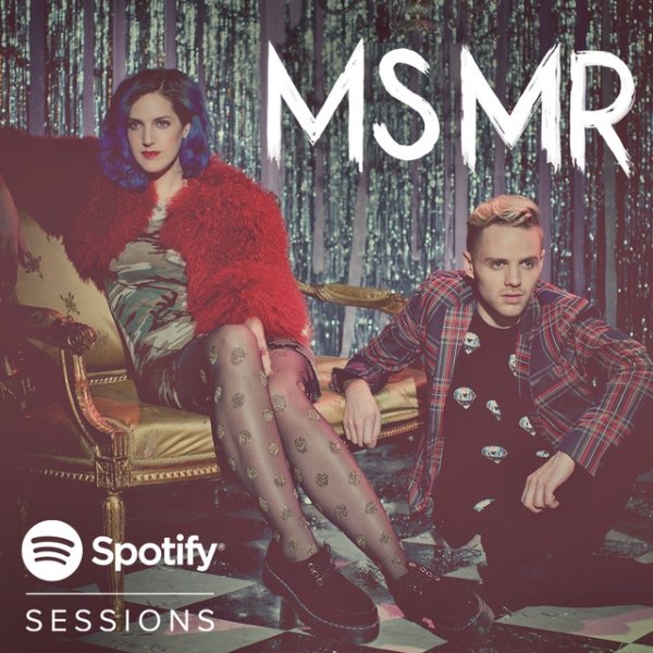 Album MS MR - Spotify Sessions