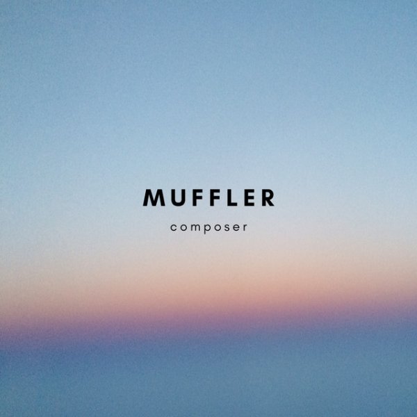 Album Muffler - Composer
