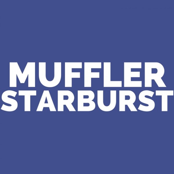 Album Muffler - Starburst