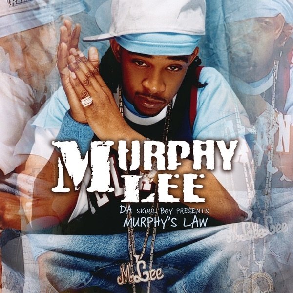 Murphy Lee Murphy's Law, 2003