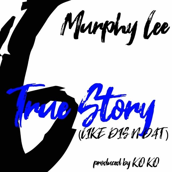 True Story (Like Dis Like Dat) - album