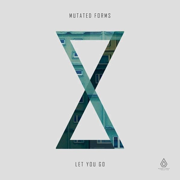 Album Mutated Forms - Let You Go