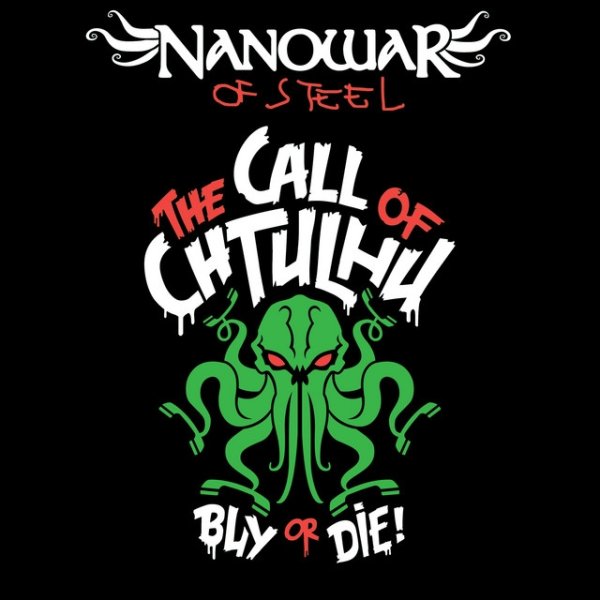 Album Nanowar of Steel - The Call Of Cthulhu