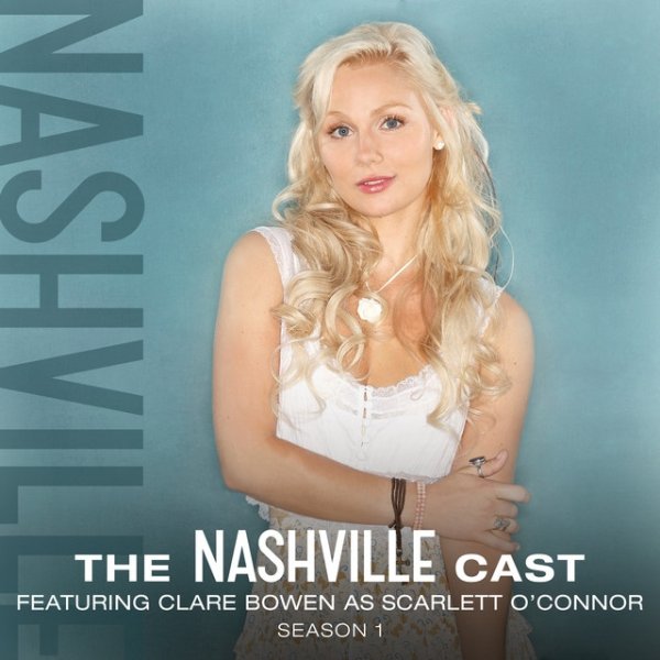 Album Clare Bowen As Scarlett O'Connor, Season 1 - Nashville Cast