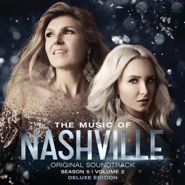 Nashville Cast The Music Of Nashville Original Soundtrack Season 5 Volume 2, 2017