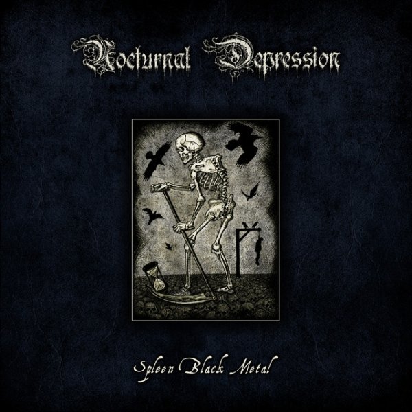 Album Nocturnal Depression - Spleen Black Metal