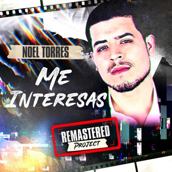 Album Noel Torres - Me Interesas
