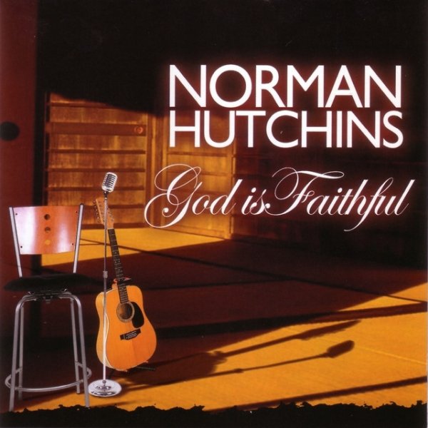 Album Norman Hutchins - God is Faithful