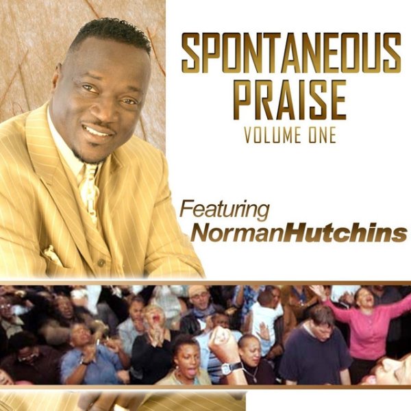 Album Norman Hutchins - Spontaneous Praise