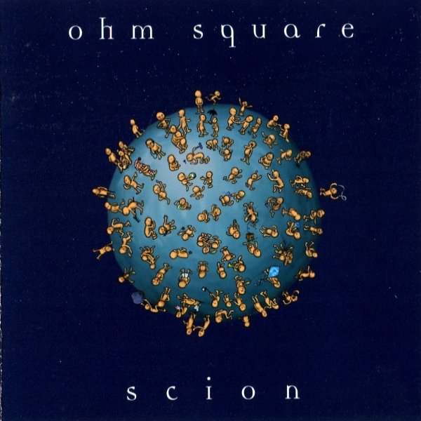Album Ohm Square - Scion