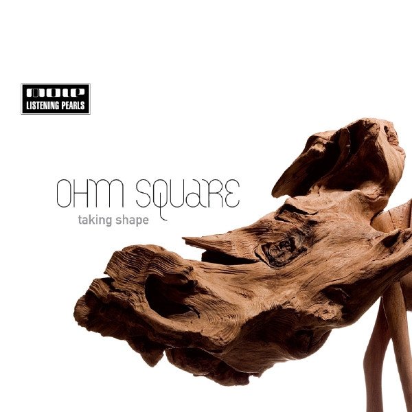 Album Ohm Square - Taking Shape