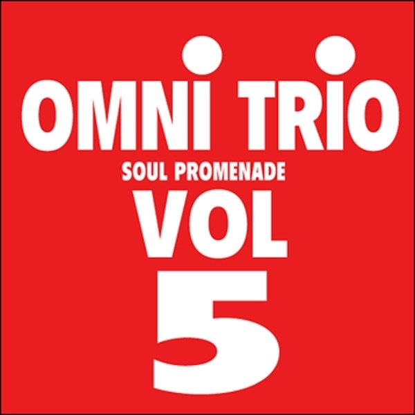 Album Omni Trio - Volume 5: Soul Promenade