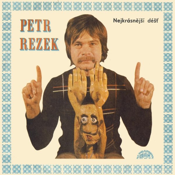 Album Petr Rezek - Nejkrásnější déšť...