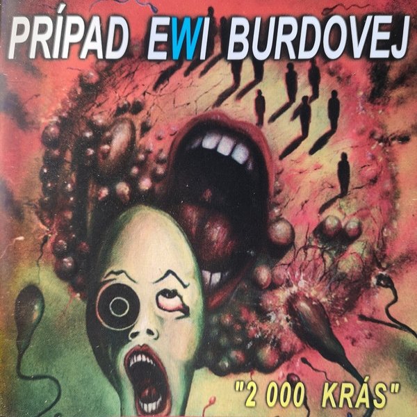 Album Prípad Ewi Burdovej - 2000 krás / Zvýšená pozornosť