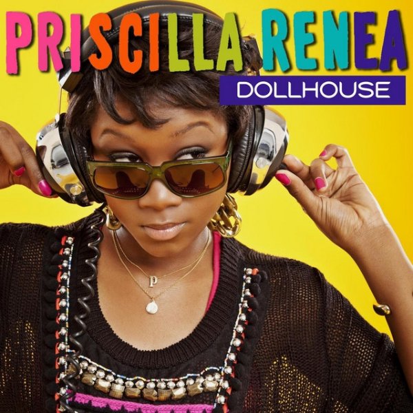 Album Priscilla Renea - Dollhouse