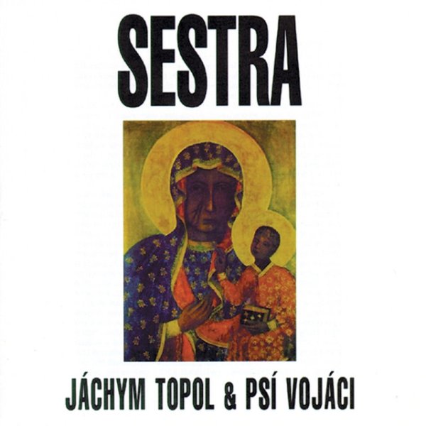 Album Psí vojáci - Sestra