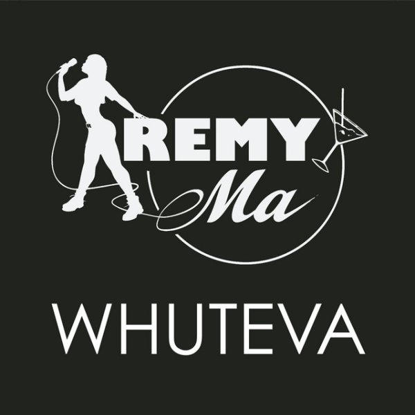 Album Remy Ma - Whuteva