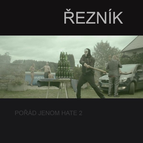 Album Řezník - Pořád Jenom Hate 2