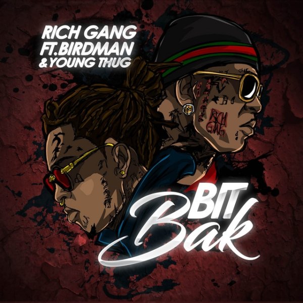 Album Rich Gang - Bit Bak