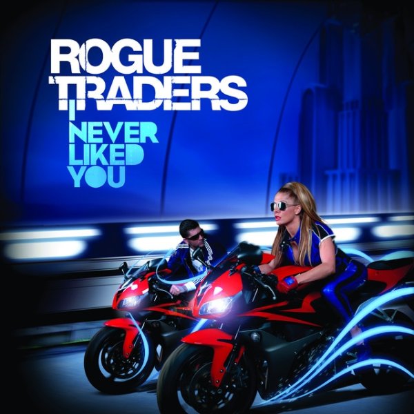 Album Rogue Traders - I Never Liked You