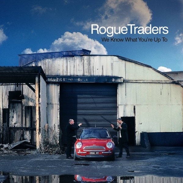 Album Rogue Traders - We Know What You