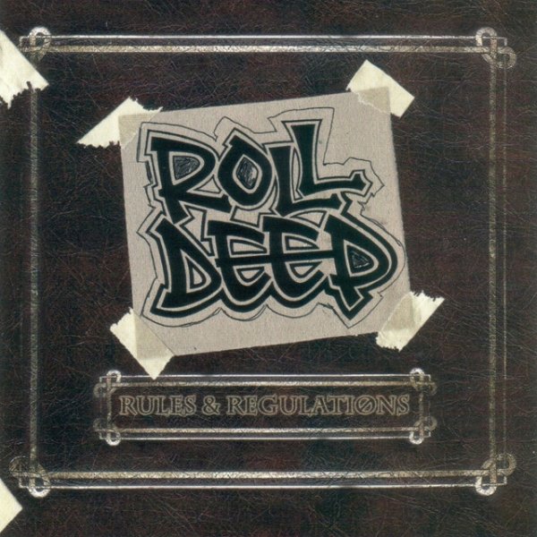 Album Roll Deep - Rules and Regulations, Vol. 1