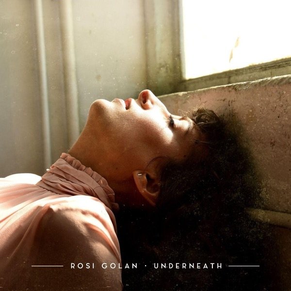 Album Rosi Golan - Underneath