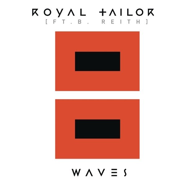 Album Royal Tailor - Waves