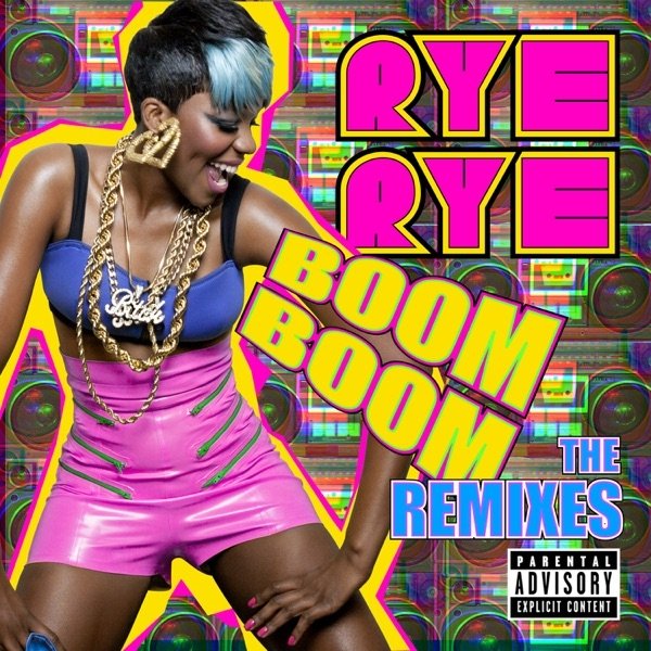 Album Rye Rye - Boom Boom (The Remixes)