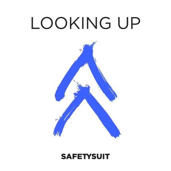 Album Looking Up - SafetySuit