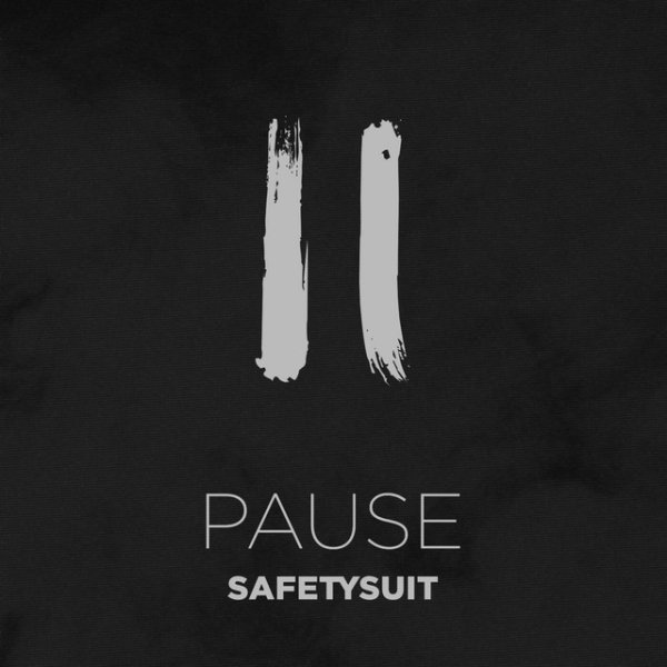 Album SafetySuit - Pause