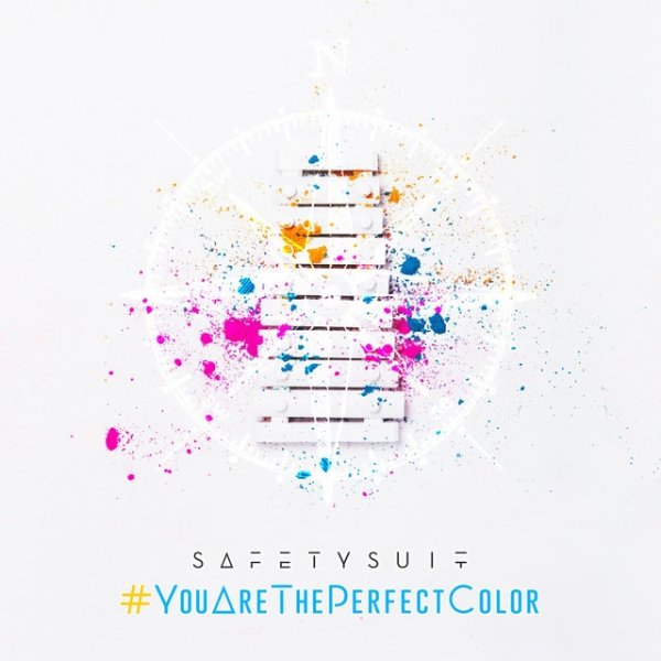 Album #Youaretheperfectcolor - SafetySuit