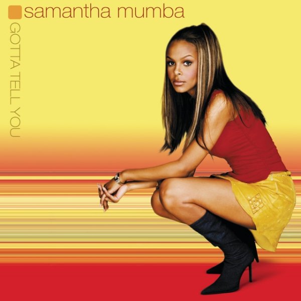 Samantha Mumba Gotta Tell You, 2000