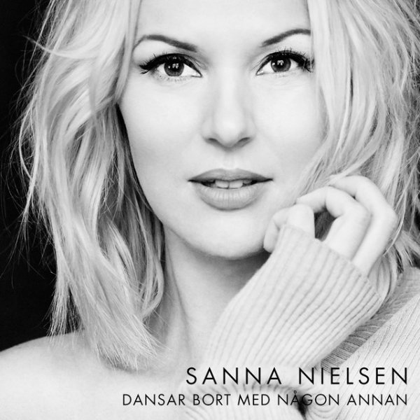 Album Sanna Nielsen - Dansar bort med någon annan