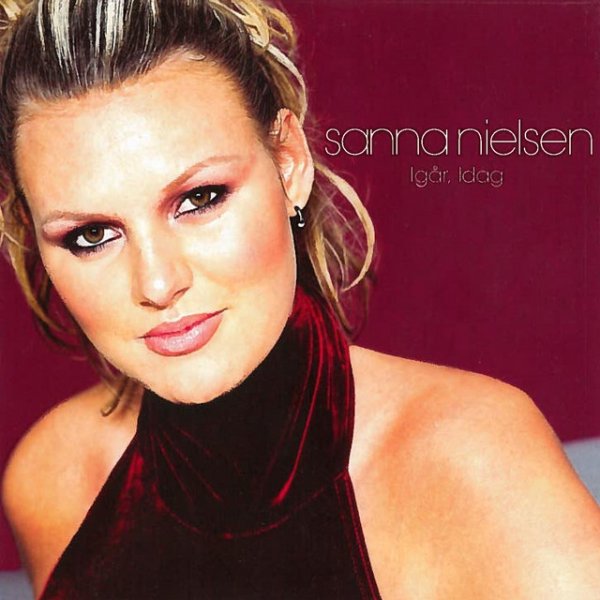 Album Sanna Nielsen - Igår, idag