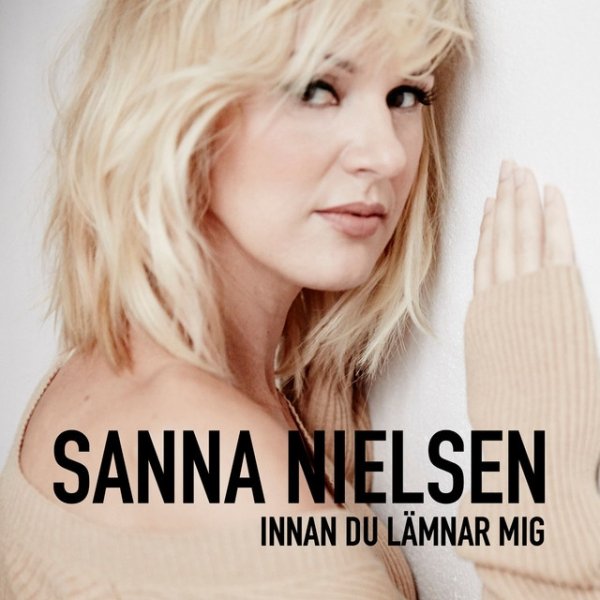 Album Sanna Nielsen - Innan du lämnar mig