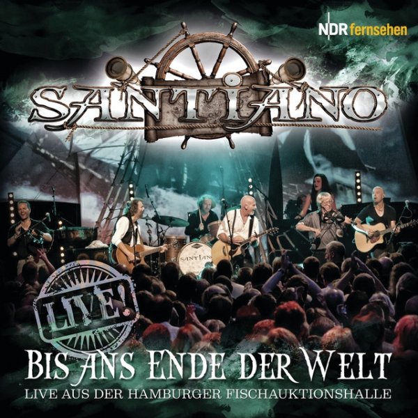 Album Bis ans Ende der Welt - Santiano
