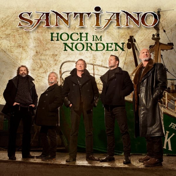 Album Santiano - Hoch Im Norden