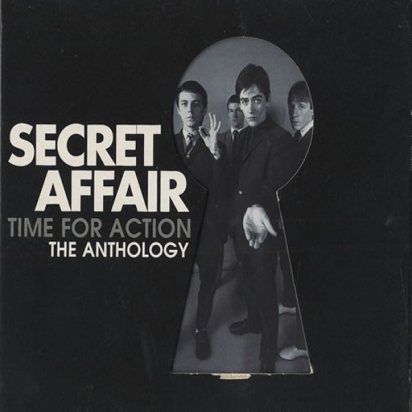 Secret Affair Time For Action The Anthology, 2003