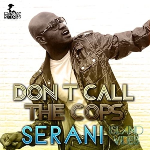 Album Don't Call the Cops - Serani