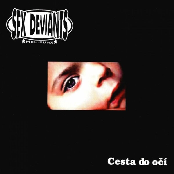 Album Sex Deviants - Cesta do očí