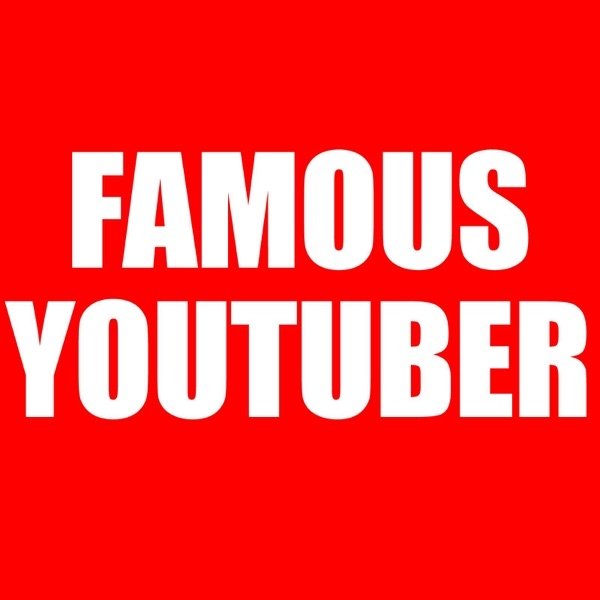 Famous Youtuber - album