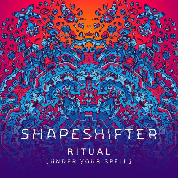 Album Shapeshifter - Ritual (Under Your Spell) / The Roxxy