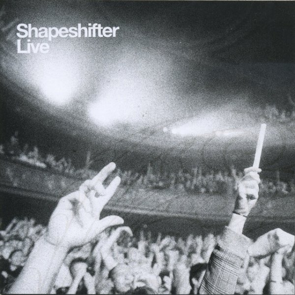 Shapeshifter Live - album