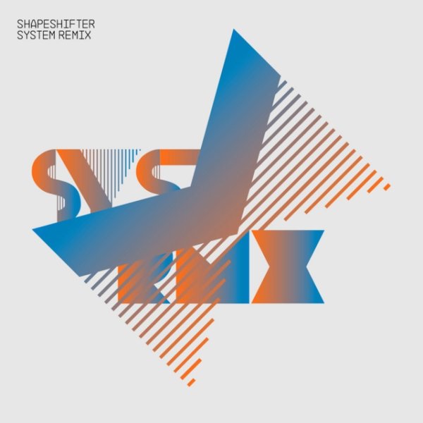 Album Shapeshifter - System Remix