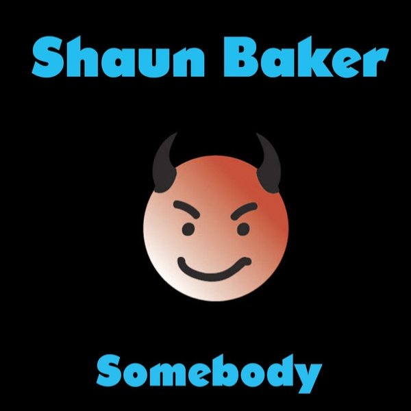 Album Shaun Baker - Somebody
