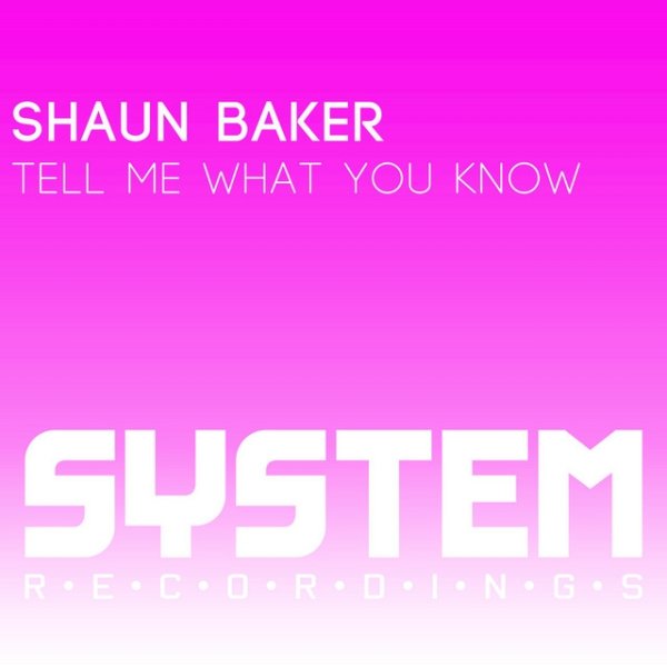 Album Shaun Baker - Tell Me What You Know