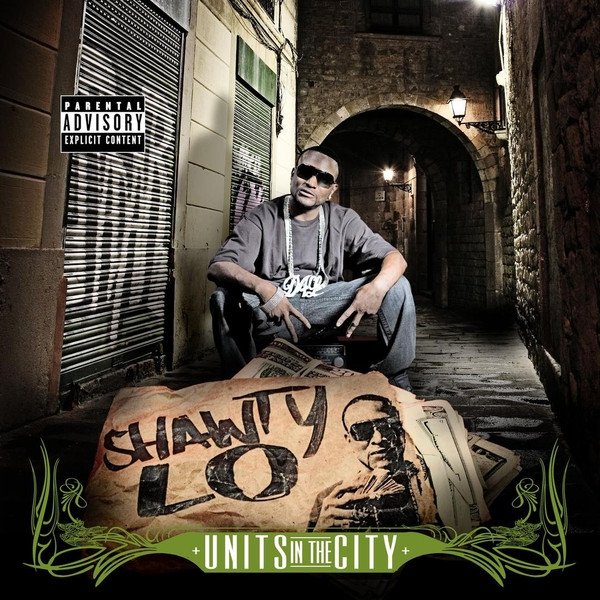 Album Shawty Lo - Units In The City