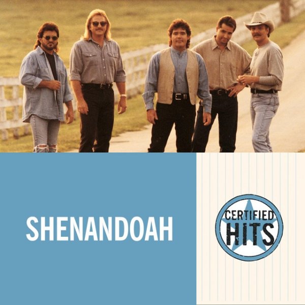 Shenandoah Certified Hits, 2002