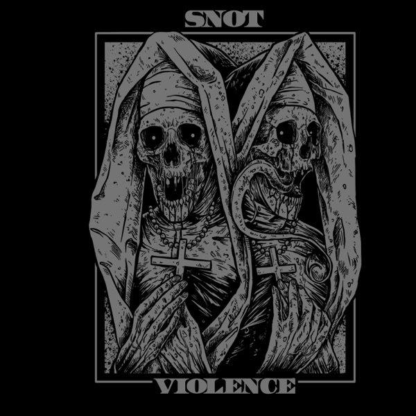 Album Snot - Violence
